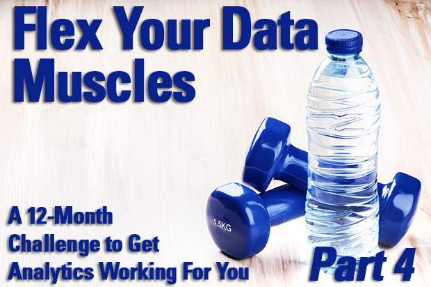 Part 4: Flex Your Data Muscles