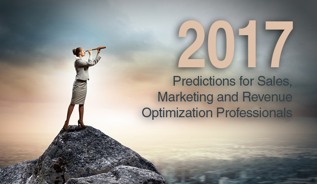 What Does 2017 Hold For Sales, Marketing, and Revenue Optimization Professionals?