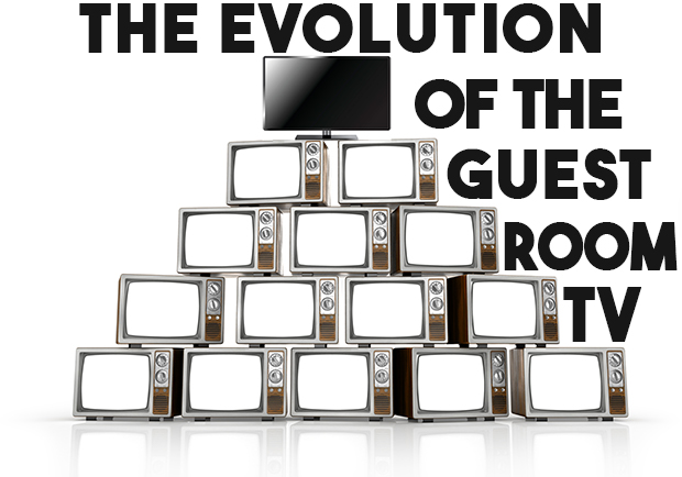 The Evolution of the Guest Room TV